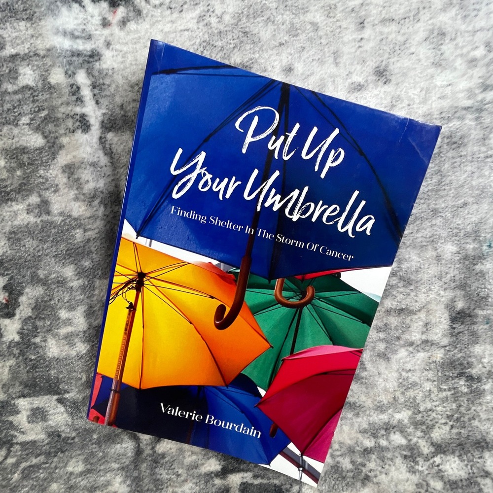 Put Up Your Umbrella Valerie Bourdain Cancer Memoir Terminal Illness Paperback
